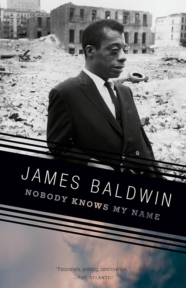 Nobody Knows My Name by James Baldwin